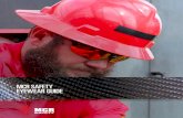 MCR SAFETY EYEWEAR GUIDE/media/mcrsafety/guides/...MCR SAFETY MCR Safety started manufacturing protective eyewear in 1984. In the beginning, only a small number of styles were offered,