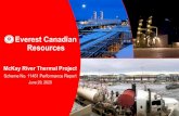 Everest Canadian Resources · 1 day ago · •Everest Canadian Resources (ECR) –McKay is a 12,000 bpd Name Plate, Steam-Assisted-Gravity-Drainage (“SAGD”) facility. •Located