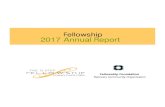 Fellowship 2017 Annual Report · About Us Fellowship Foundation and Fellowship Facilities 501 (c) (3) non-profits that were started with the intent to help individuals suffering from