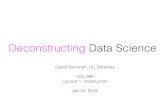 Deconstructing Data Science - Coursescourses.ischool.berkeley.edu/i290-dds/s16/dds/slides/1... · 2016-01-20 · corresponds to a simple {Democrat, Republican} distinction. Assume