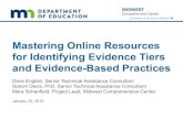 Mastering Online Resources for Identifying Evidence Tiers ... · Mastering Online Resources for Identifying Evidence Tiers and Evidence-Based Practices Dave English, Senior Technical