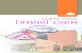 breast care COMPREHENSIVE - unitedregional.org€¦ · 08/02/2018  · breast, and to check for masses in the opposite breast. • 3D Stereotactic Upright Breast Biopsy The latest