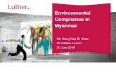 Environmental Compliance in Myanmar · mercerisation) or Dyeing of Textiles or Fibres ≥ 1 t/d but < 10 t/d ≥ 10 t/d 60. Leather Products Manufacturing (includes synthetic leather,