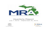 Quarterly Report - Michigan3 | P a g e Medical Marijuana Facility Licensing 1. Executive Summary The Marijuana Regulatory Agency Quarterly Report contains the reporting requirements