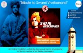 If faith in ourselves had been more extensively taught and ... Vivekananda... · Swami Vivekananda's teachings not only motivated the youth but also the whole world. He laid the true