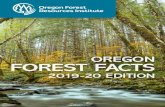 OREGON FOREST FACTS · 2019-01-15 · production of softwood lumber for many years. Oregon’s lumber output of 5.5 billion board feet in 2017 accounted for about 16.2 percent of