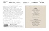 Berkeley Zen Center · diversity, here at Berkeley Zen Center the practice of zazen is available to people of every race, nationality, class, gender, sexual orientation, age, and