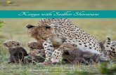 Kenya with Sudhir Shivaram - Chalo Africa...Page%|6" requirements.%This%includes%targeting%the%species%you%wantto%see%as%well%as%enjoying%itatyourown%pace.%With%the% expertiseof%East%Africa