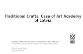 Traditional Crafts. Case of Art Academy of Latvia · exhibition during Song and dance festival. satiecsavumeistaru.lv. Ceramics Textile Functional design. Rūdolfs Pelše (1880-1942).