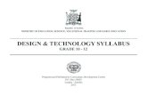 DESIGN & TECHNOLOGY SYLLABUS€¦ · ix DESIGN AND TECHNOLOGY SYLLABUS - GRADE 10 - 12 Thus, the aims of Design and Technology syllabus are to: 1. Foster the learners' awareness of