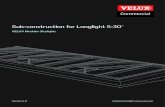 Sub-construction for Longlight 5-30 · Sub-construction for Longlight 5-30 ° 3 Building site measurements – Axonometric 4 Building site measurements 5 Sub-construction variants