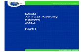 EASO Annual Activity Report 2012 Part I · 2014-06-11 · 2012, the implementation by EASO of the relevant parts of the Stockholm Programme, the list of EASOs publications in 2012,