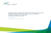 TERRITORIAL AND PROVINCIAL INITIATIVES FOR IMPROVING MENTAL HEALTH IN PRIMARY HEALTH … · 2016-03-29 · in mental health, noting that basing mental health care in the primary health