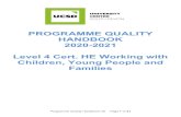 PROGRAMME QUALITY HANDBOOK 2020-2021 Level 4 Cert. HE … · Welcome to the Level 4 Cert. HE in Working with Children, Young People and Families. University Centre South Devon is