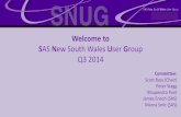 Welcome to SAS New South Wales User Group Q3 2014 Groups... · 2016-03-11 · Marketing campaigns Crime ... SNUG Q3 Case study –Company A 26 Hypothesis Research suggests that Company