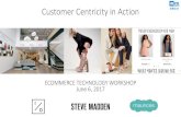 Customer Centricity in Action #IRCE17 · building emotional connections, therefore, improving business relationships with customers, assisting in ... Social Media Customer Call Center