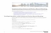Implementing Enhanced Policy Based Routing · Mon Nov 6 17:25:33.858 IST Router(config-pmap)# end-policy-map /* Configure a GigE interface and apply the ePBR policy map to the interface