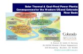 Solar Thermal & Coal-Fired Power Plants: Consequences for ...swhydro.arizona.edu/renewable/presentations/friday/averyt.pdf · solar-thermal power plants in operation or planned that