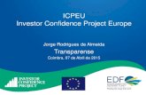 ICPEU Investor Confidence Project Europeeurope.eeperformance.org/uploads/8/6/5/0/8650231/...2015/04/07  · building renovation projects, while increasing the reliability and consistency