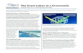 The Great Lakes at a Crossroads - Michigan …...The Great Lakes At a Crossroads Preparing for a Changing Climate (3) • Whiteﬁsh and other ﬁsh that need ice cover for the development