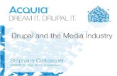 Drupal and the Media Industry - Titan · 13 Acquia is the Enterprise Guide to Drupal • Co-founded by the creator of Drupal in 2007 • Acquia Network: Supports 18,000+ sites •