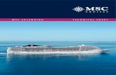 MSC SPLENDIDA TECHNICAL SHEET - cruiseplanet.co.jp · MSC EXCURSIONS 12 100 5 Canaletto BUSINESS CENTER 36 47 5 Canaletto SEA PAVILION BY JEREME LEUNG 174 95 510,5 16 Michelangelo
