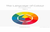The Language of Color part4 - Meetup Language of Color... · 2009-01-12 · The Language of Colour Part 4 Converting to CMYK Long the cause of fear for many, CMYK conversion is not