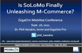 Is SoLoMo Finally Unleashing M-Commerce?immr.org/downloads/immr_solomo_mcommerce_slides... · Social-Loco - M-Commerce Panel Slides Author: Dr. Phil Hendrix, immr Created Date: 9/28/2011