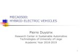 MECA0500: HYBRID ELECTRIC VEHICLES Pierre One also distinguish series hybrid and parallel hybrid. In