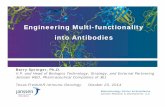 Engineering Multi-functionality into Antibodies · 2014/10/23  · Biotechnology Center of Excellence Janssen Research & Development, LLC Engineering Multi-functionality into Antibodies