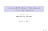 Large-scale Stochastic Optimizationhanxiaol/slides/hanxiaol-sgd.pdf · Large-scale Stochastic Optimization 11-741/641/441 (Spring 2016) Hanxiao Liu hanxiaol@cs.cmu.edu March 24, 2016