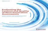Evaluating Content and Qaulity of Next Generation Assessments€¦ · Now is an especially opportune time to look closely at assessments, ... depth appraisal of the content and quality