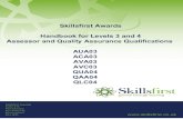 Skillsfirst Awards Handbook for Levels 3 and 4 AUA03 ACA03 ... · 5.2 QCF units 6 5.3 QCF terminology 6 5.4 Availability of qualifications 7 Section 6 – Qualification structure