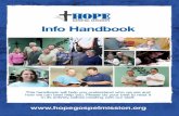Hope Gospel Mission’s Info Handbook...2015/09/23  · Hope Gospel Mission’s Info Handbook 5 There’s meaningful, life-changing help for anyone who comes to our doors seeking a