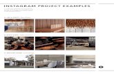 INSTAGRAM PROJECT EXAMPLES · 2018-09-05 · INSTAGRAM PROJECT EXAMPLES B. GIANT STEPS | Pelle Leathers C. MATILDA HOUSE | Cult Design A. HELLA GOOD | Ross Didier To align with DENFAIR’s