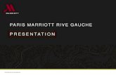 PARIS MARRIOTT RIVE GAUCHE P R E S E N TAT I …...PARIS MARRIOTT RIVE GAUCHE P R E S E N TAT I O N 2 1. Location 2. Marriott Rive Gauche Hotel & Conference Center Presentation 3.