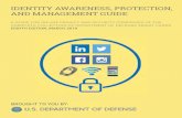 IDENTITY AWARENESS, PROTECTION, AND ......The Identity Awareness, Protection, and Management (IAPM) Guide is a comprehensive resource to help you protect your privacy and secure your