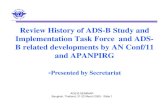 Review History of ADS-B Study and Implementation Task ... · ADS-B is the selection of the SSR Mode S extended squitter as the initial data link; and take into account this common