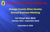 Orange County Wine Society, Inc. · Orange County Wine Society, Inc. Membership Overview Current Year Membership history N ov Dec Jan Feb Mar Apr May Jun Jul Aug 935 908 902 901 917