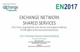 EXCHANGE NETWORK SHARED SERVICES€¦ · Shared Services are no longer a concept or idea but in production where Exchange Network partners depend on services in order to fulfill business