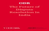 vidhilegalpolicy.in...paper by the JALDI (Justice, Access and Lowering Delays in India) initiative at Vidhi, aims to contribute to this movement, by analysing ODR frameworks across