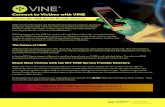 Connect to Victims with VINE - Appriss Safety€¦ · VINE is currently provided to victims as a free service in 48 states. The Future of VINE VINE has been serving victims since