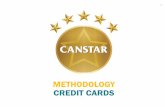 METHODOLOGY CREDIT CARDS - Canstar€¦ · Where credit cards offer bonus earn rates for spending at different types of ... • If a product offers both cash back (or shopping voucher)