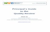 Principal’s Guide to the Quality Review€¦ · Principal’s Guide to the Quality Review 2 Table of Contents Section Page Introduction to the Quality Review 3 Quality Review Rubric