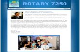 ROTARY 7250 - ClubRunner · ROTARY 7250 JULY / AUGUST 2012 ISSUE 1 Dear ladies and gentlemen, fellow Rotarians, and distinguished guests it is a great honor and pleasure for me to