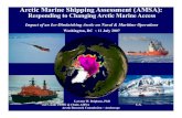 Arctic Marine Shipping Assessment (AMSA): Responding to ... · Arctic Marine Shipping Assessment (AMSA): Responding to Changing Arctic Marine Access Washington, DC ~ 11 July 2007