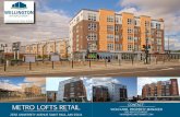 METRO LOFTS RETAIL CONTACT - wellingtonmgt.com LOFTS RETAIL M… · The Metro Lofts is a very successful mixed-use retail and residential condominium project located on the west end