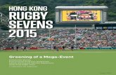 Greening of a Mega-Event Report2015Eng (final... · 2019-05-15 · Hong Kong Rugby Union in collaboration with stakeholders January 2016 Greening of a Mega-Event. ... (Cathay Paciﬁ
