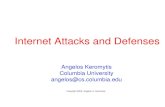 Internet Attacks and Defenses - DIMACSdimacs.rutgers.edu/Workshops/ComputerSecurity/slides/angelos.pdf · Copy contents of /etc/passwd Add new entry Copy temp file to /etc/passwd