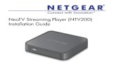 NETGEAR NeoTV Streaming Player (NTV200) Installation Guide · • Device with Internet browser for service activation. 5 Connect to the TV 1. Make sure that your TV is on and set
